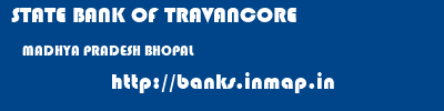 STATE BANK OF TRAVANCORE  MADHYA PRADESH BHOPAL    banks information 